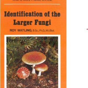 IDENTIFICATION OF THE LARGER FUNGI