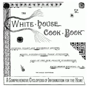 The White House Cook Book