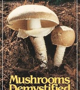 Mushrooms Demystified David Arora (Author)